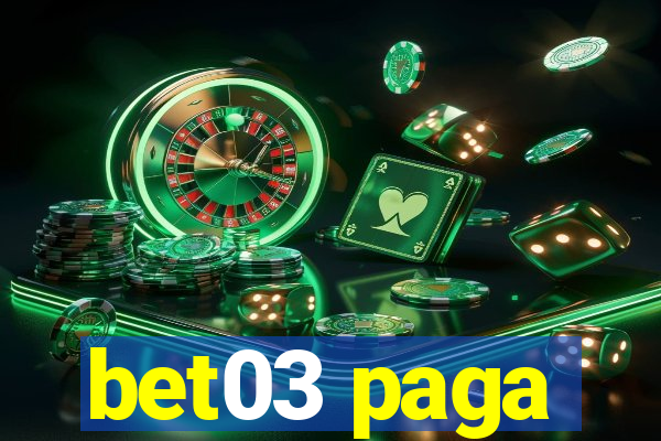 bet03 paga