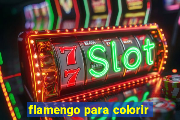 flamengo para colorir