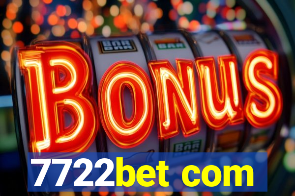 7722bet com