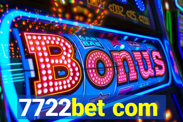 7722bet com