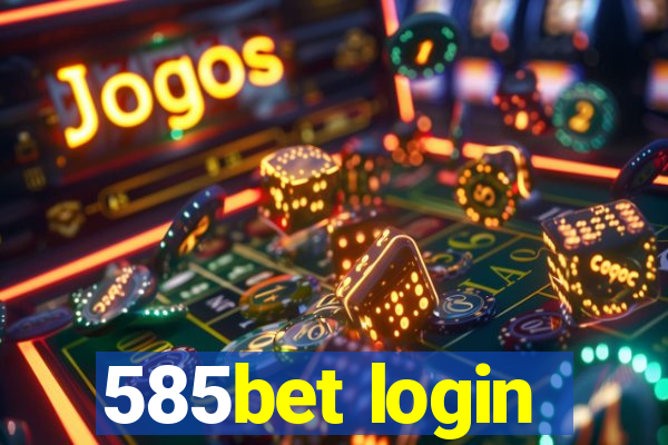585bet login