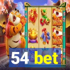54 bet