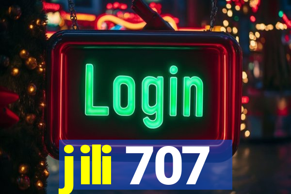 jili 707