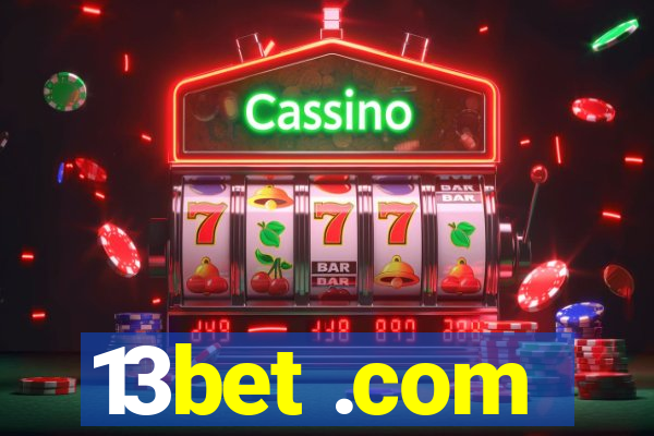 13bet .com