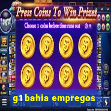 g1 bahia empregos