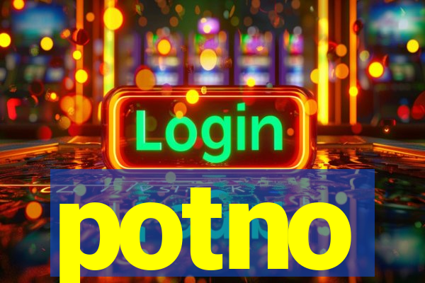 potno