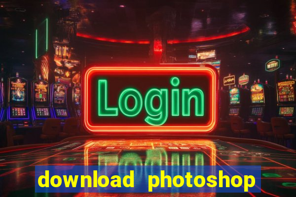 download photoshop beta crackeado