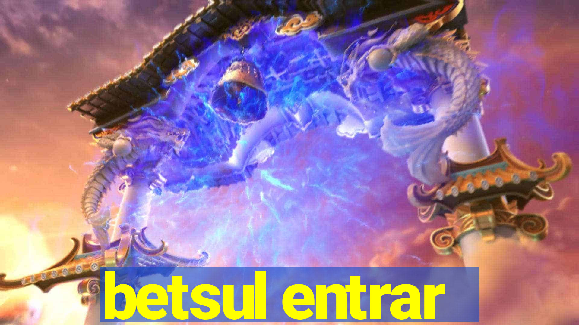 betsul entrar