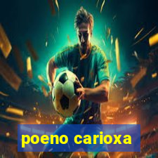 poeno carioxa
