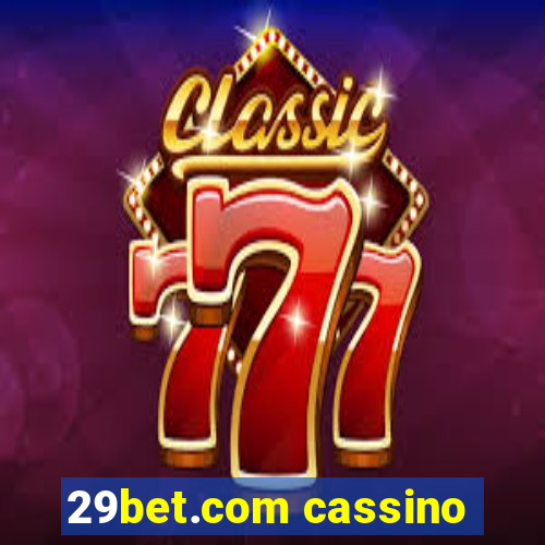 29bet.com cassino