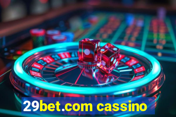 29bet.com cassino