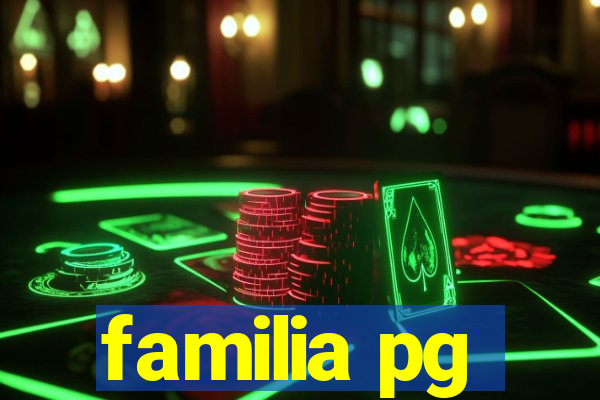 familia pg