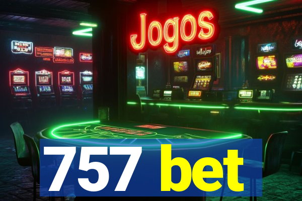 757 bet