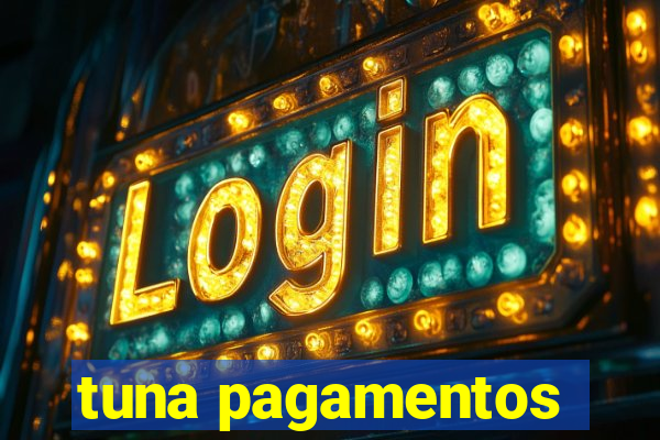 tuna pagamentos