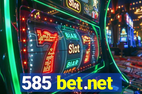 585 bet.net