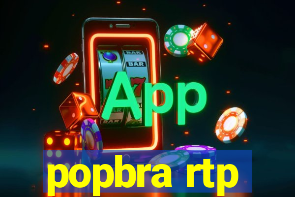 popbra rtp