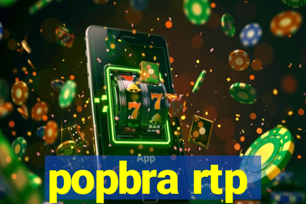 popbra rtp