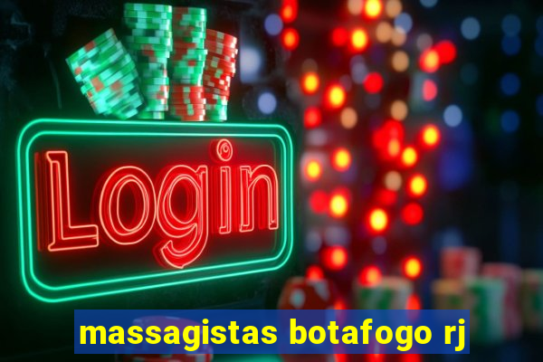 massagistas botafogo rj