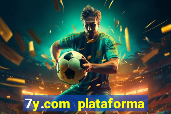 7y.com plataforma de jogos