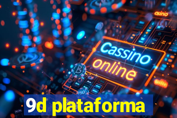 9d plataforma