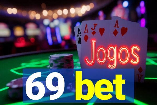 69 bet
