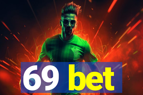 69 bet