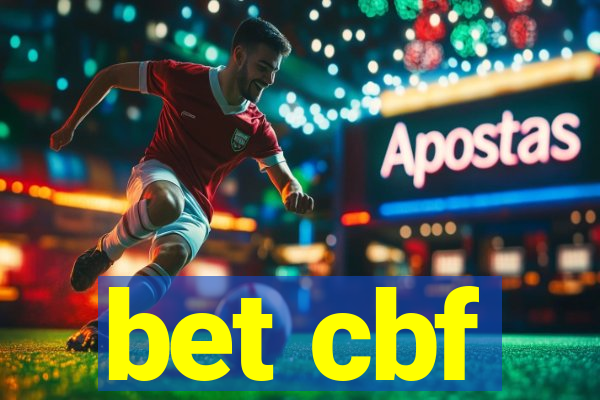 bet cbf