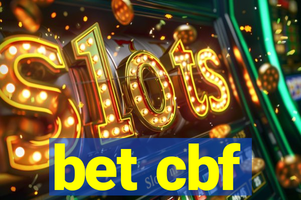 bet cbf