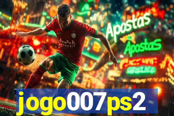 jogo007ps2