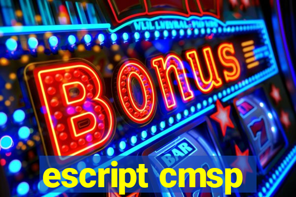 escript cmsp