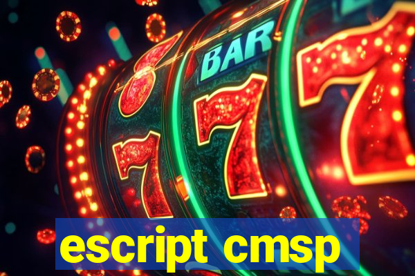 escript cmsp