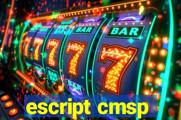 escript cmsp