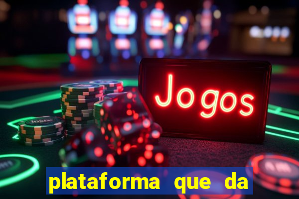 plataforma que da 30 reais para jogar