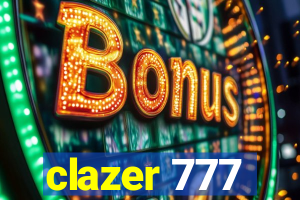 clazer 777