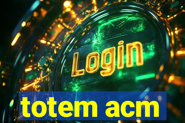 totem acm