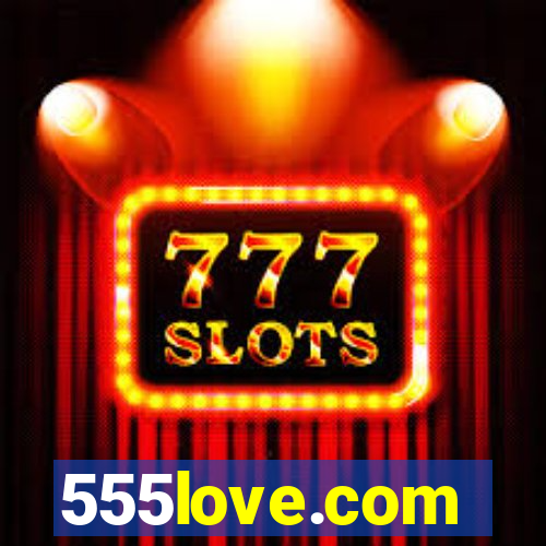 555love.com