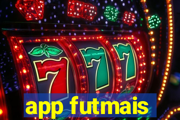 app futmais