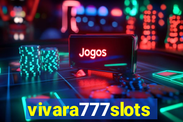 vivara777slots
