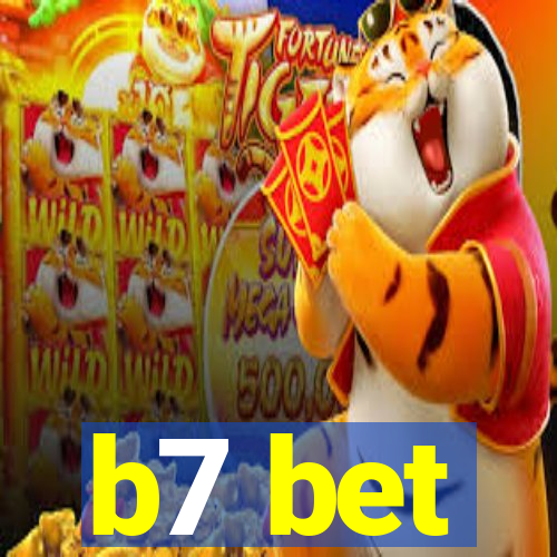 b7 bet