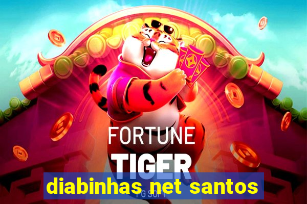 diabinhas net santos