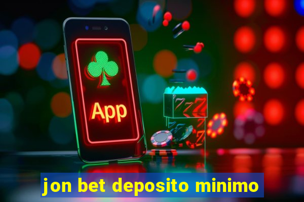 jon bet deposito minimo