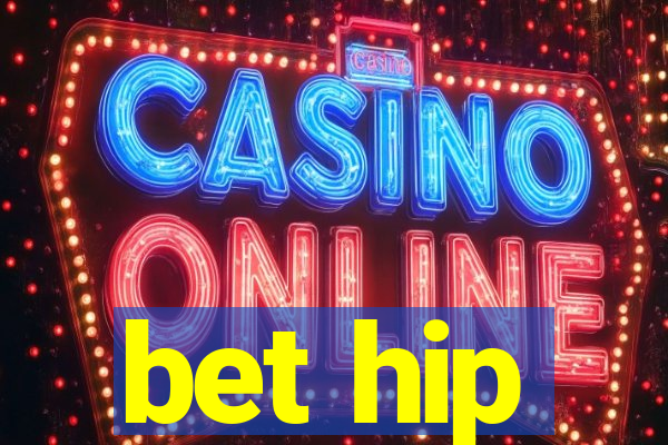 bet hip
