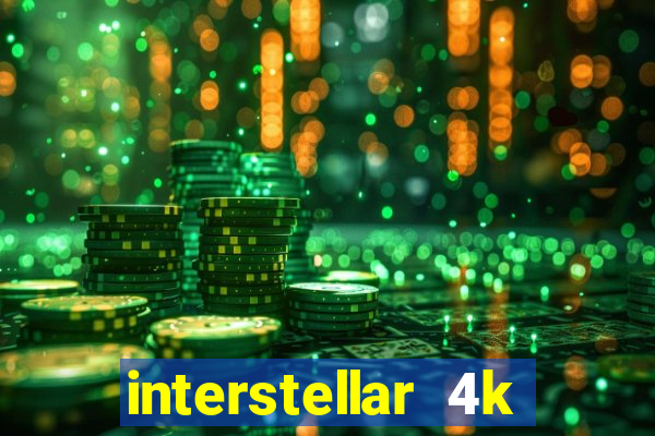 interstellar 4k 60fps download