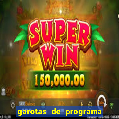 garotas de programa na zona norte