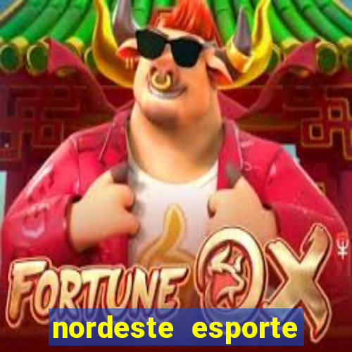 nordeste esporte net vip