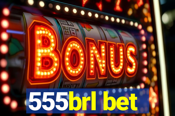 555brl bet