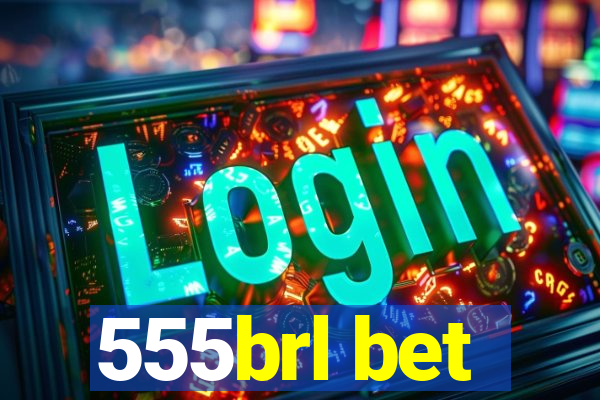 555brl bet