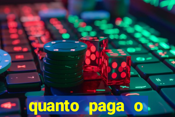 quanto paga o duque da quina com 6 dezenas