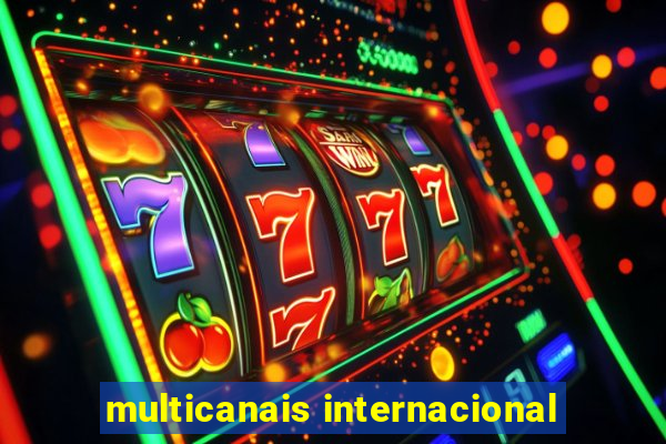 multicanais internacional