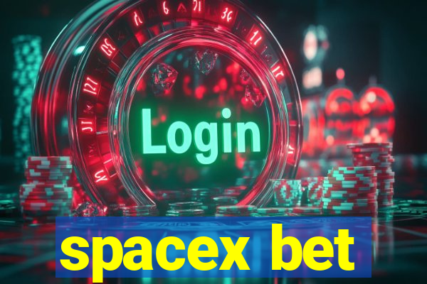 spacex bet